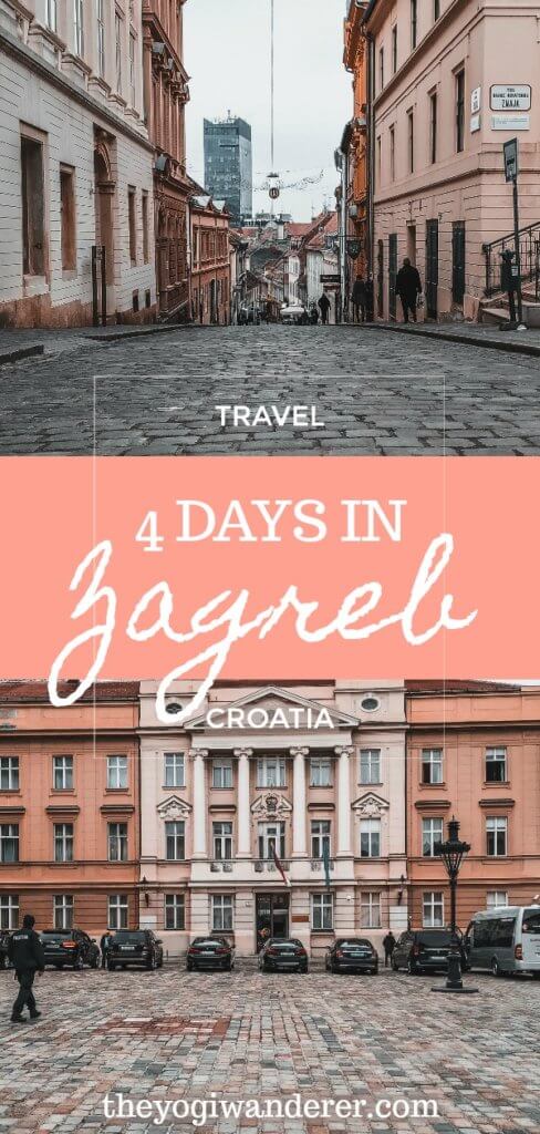 The best things to do in Zagreb, Croatia in 4 days, including Zagreb's Old Town and Cathedral, the Dolac Market, St Mark's Church, the Museum of Broken Relationships, nightlife at Tkalciceva, shopping at Ilica Street, and much more. #Zagreb #Croatia #Europe #Travel