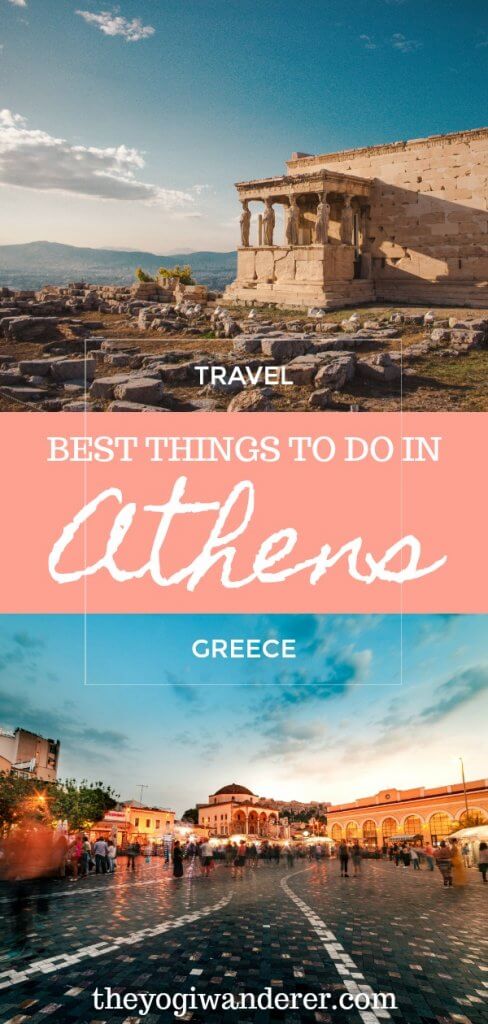 1 Day In Athens Itinerary The Best Things To Do In Athens In One Day The Yogi Wanderer