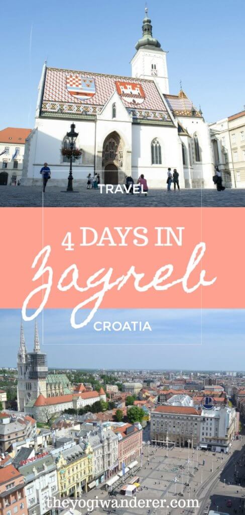 The best things to do in Zagreb, Croatia in 4 days, including Zagreb's Old Town and Cathedral, the Dolac Market, St Mark's Church, the Museum of Broken Relationships, nightlife at Tkalciceva, shopping at Ilica Street, and much more. #Zagreb #Croatia #Europe #Travel