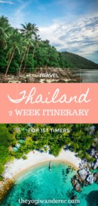 A Perfect Thailand 2 Week Itinerary for Wellness & Culture - The Yogi ...