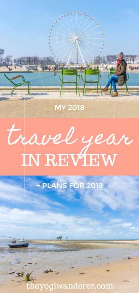 My 2018 travel year in review, plus my travel plans for 2019 #travel #travelrecap #traveldestinations #travelinspiration #travelblog #travelblogger