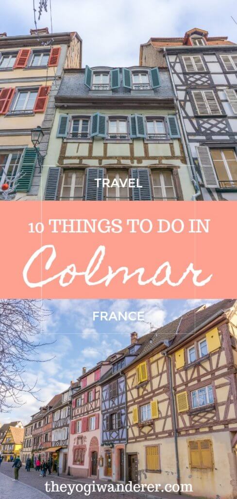 The best things to do in Colmar, France in winter. What to do in Colmar, a fairytale town in Alsace, including Colmar Christmas market, Little Venice, the best Alsatian food and wine, and where to stay. #ColmarFrance #Travel #Europe #Christmasmarkets #ChristmasinEurope