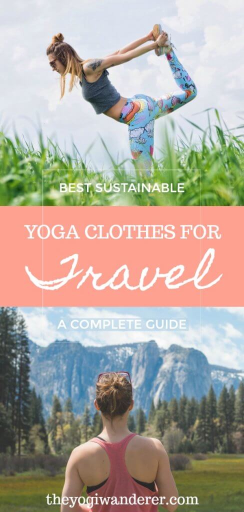 The best organic yoga clothes for travel or the studio. Stylish, comfortable and sustainable yoga clothing for traveling or practicing at home or in the studio. Cute yoga tops, leggings and pants for your next trip. #yoga #yogaclothes #yogaclothing #travel #travelclothes #travelclothing