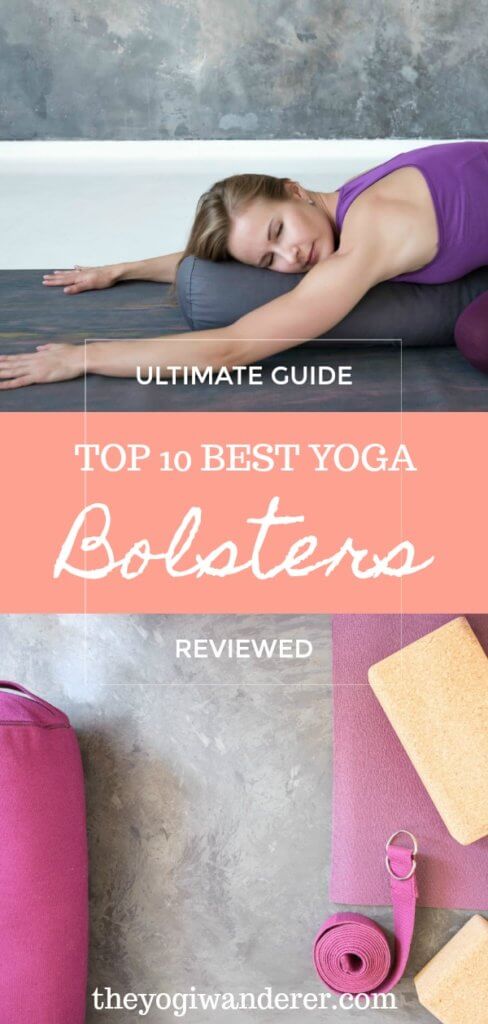 The ultimate guide to choosing the best yoga bolster for your practice. Top 10 best yoga bolsters on the market. How to use a yoga bolster, including restorative yoga poses with a bolster. #yoga #yogabolster #yogabolsters #yogagear