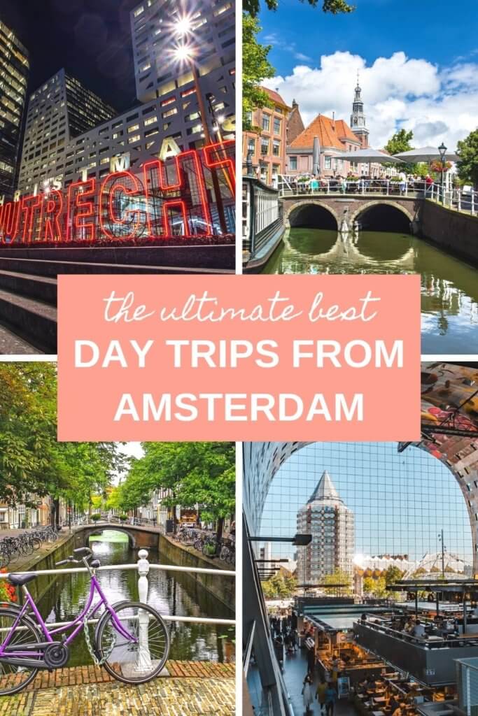 The ultimate list of best day trips from Amsterdam, including the Keukenhof Gardens, Zaanse Schans, Rotterdam, Zeeland, Eindhoven, Gouda, Utrecht, Antwerp, and more. #Amsterdam #daytripsfromAmsterdam #Netherlands #Europe