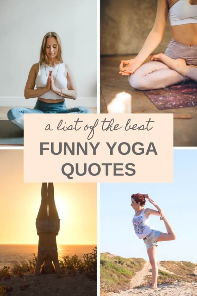 100 Inspirational & Funny Yoga Quotes for Instagram - The Yogi Wanderer