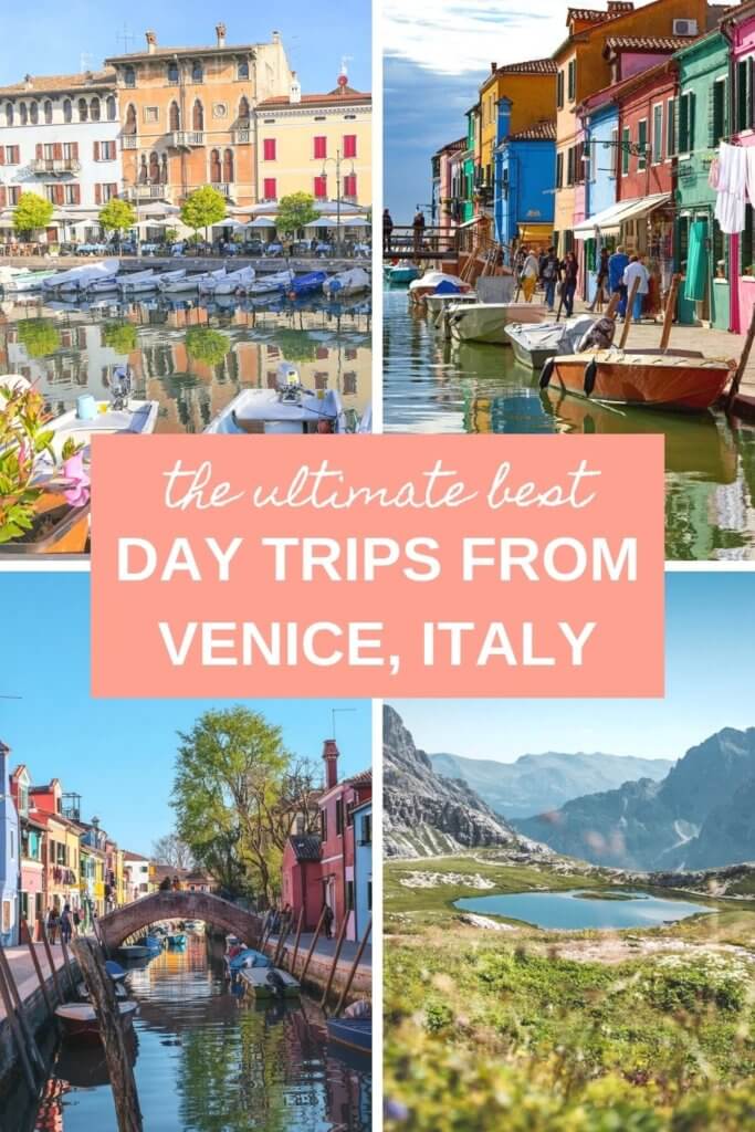 The ultimate list of the best day trips from Venice, Italy, including Murano, Burano, Torcello, Verona, Padua, Belluno in the Dolomites, Lake Garda, and much more. #Venice #Venicedaytrips #daytripsfromVenice #Italy #travelitaly #visititaly