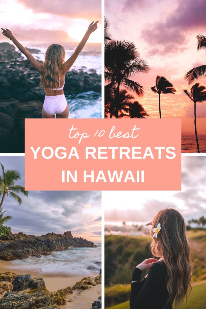 Top 7 Best Yoga Retreats in Hawaii (2024) - The Yogi Wanderer