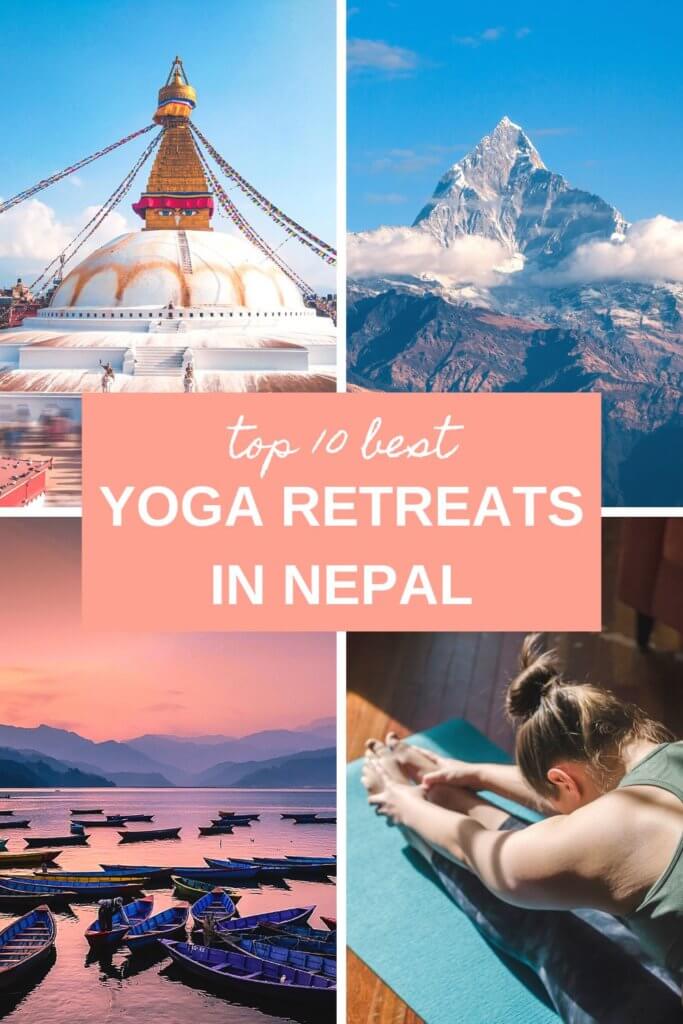 The ultimate list of the best yoga retreats in Nepal. Yoga retreats in the Himalayas. Meditation retreats in Nepal. Yoga retreats in Pokhara. Yoga retreats in Kathmandu. #Nepalyogaretreats #yogaretreats #travelforyoga #wellnesstravel #Nepaltravel