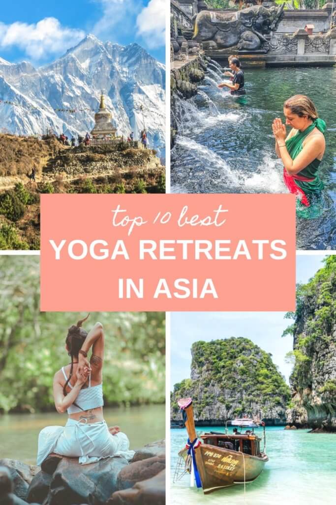 The best yoga retreats in Asia. Yoga and meditation retreats in Bali, India, Thailand, Nepal, Sri Lanka, Philippines, and Cambodia. #yogaretreats #Asiayogaretreats #wellnesstravel #travelforyoga
