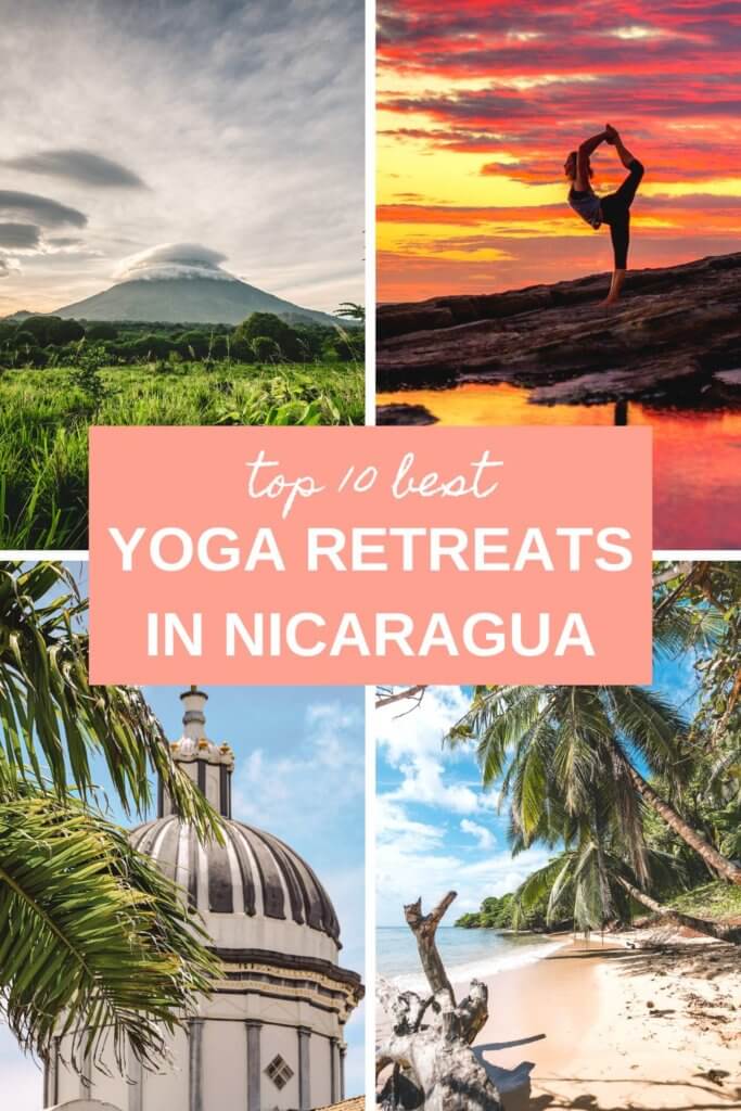 The best yoga retreats in Nicaragua. Wellness retreats in Nicaragua. Meditation retreats in Nicaragua. Yoga and surf retreats in Nicaragua. #yogaretreats #wellnesstravel #Nicaraguayogaretreats #Nicaraguatravel