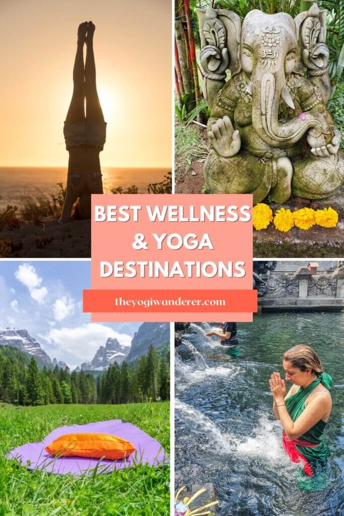 The ultimate list of the best wellness and yoga destinations around the world