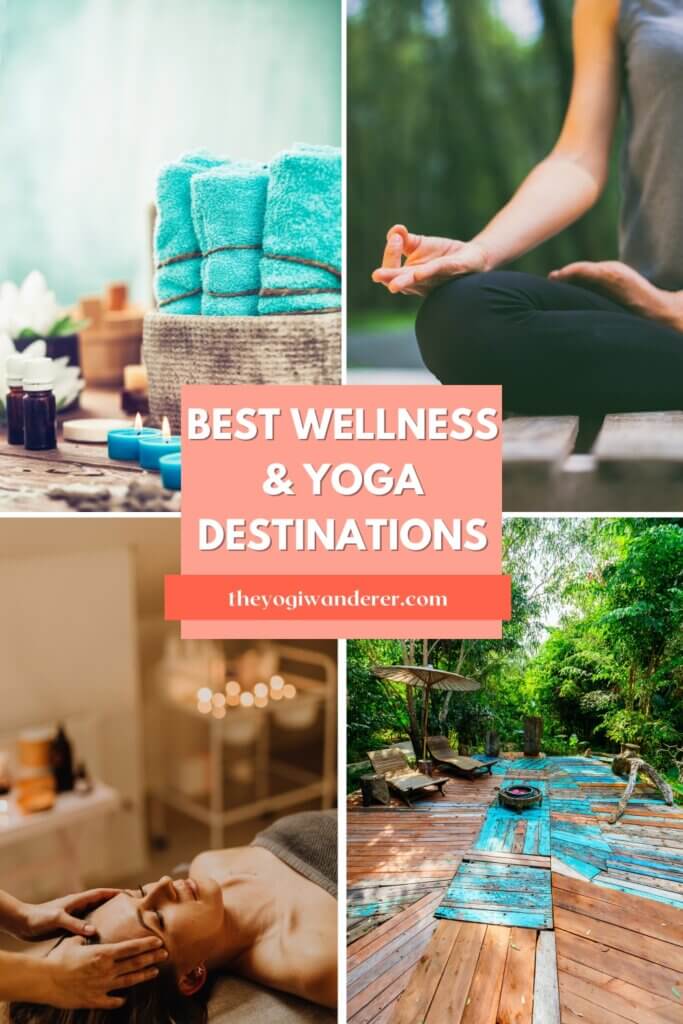 The ultimate list of the best wellness and yoga destinations around the world